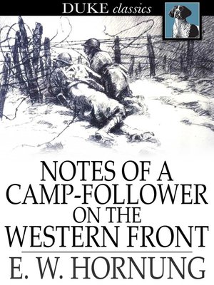 Notes of a Camp-Follower on the Western Front - ebook